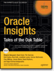 Oracle Insights: Tales Of The Oak Table